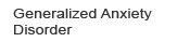 Generalized Anxiety